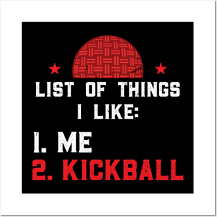 I like Me and Kickball Kickballer Posters and Art